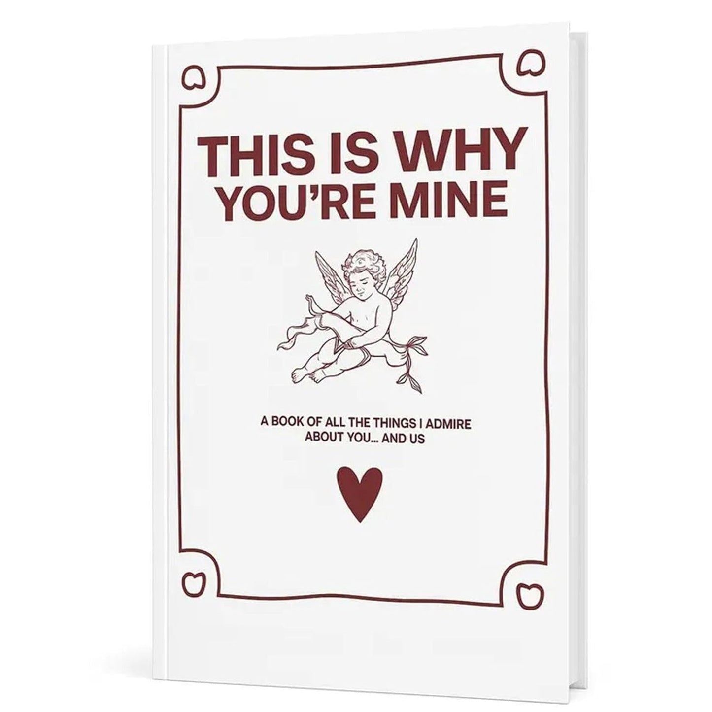 This Is Why You’re Mine – Couples Love Story Journal